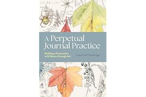 A Perpetual Journal Practice: Building a Connection with Nature through Art