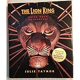 The Lion King: Pride Rock On Broadway (A Disney Theatrical Souvenir Book)