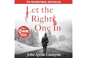 Let the Right One In: A Novel