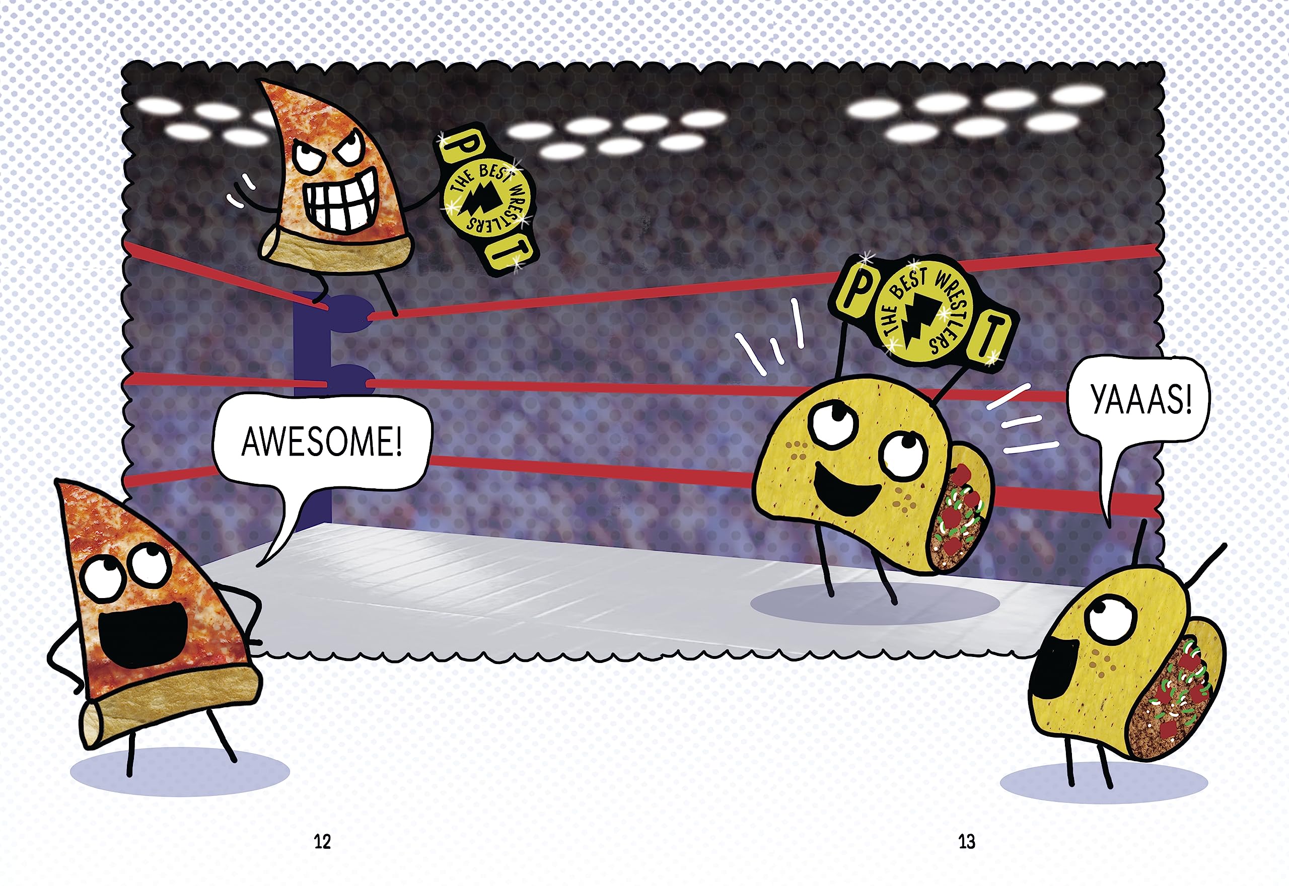 Pizza and Taco: Wrestling Mania!: (A Graphic Novel) Pizza and Taco: Wrestling Mania!: (A Graphic Novel) Pizza and Taco: Wrestling Mania!: (A Graphic Novel) Hardcover Kindle Audible Audiobook