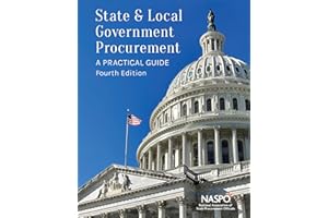 State and Local Government Procurement: A Practical Guide, 4th Edition