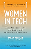 Women in Tech: Take Your Career to the Next Level with Practical Advice and Inspiring Stories