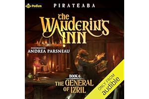 The General of Izril: The Wandering Inn, Book 6