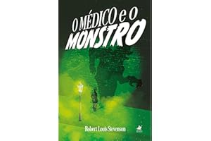 O Médico e o Monstro (Portuguese Edition)