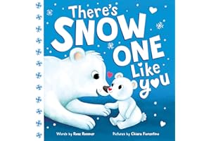There's Snow One Like You: A Heartwarming Winter Board Book for Babies and Toddlers (Punderland)