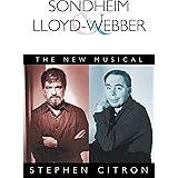 Stephen Sondheim and Andrew Lloyd Webber: The New Musical (The Great