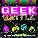 Geek Battle: The Game of Extreme Geekdom