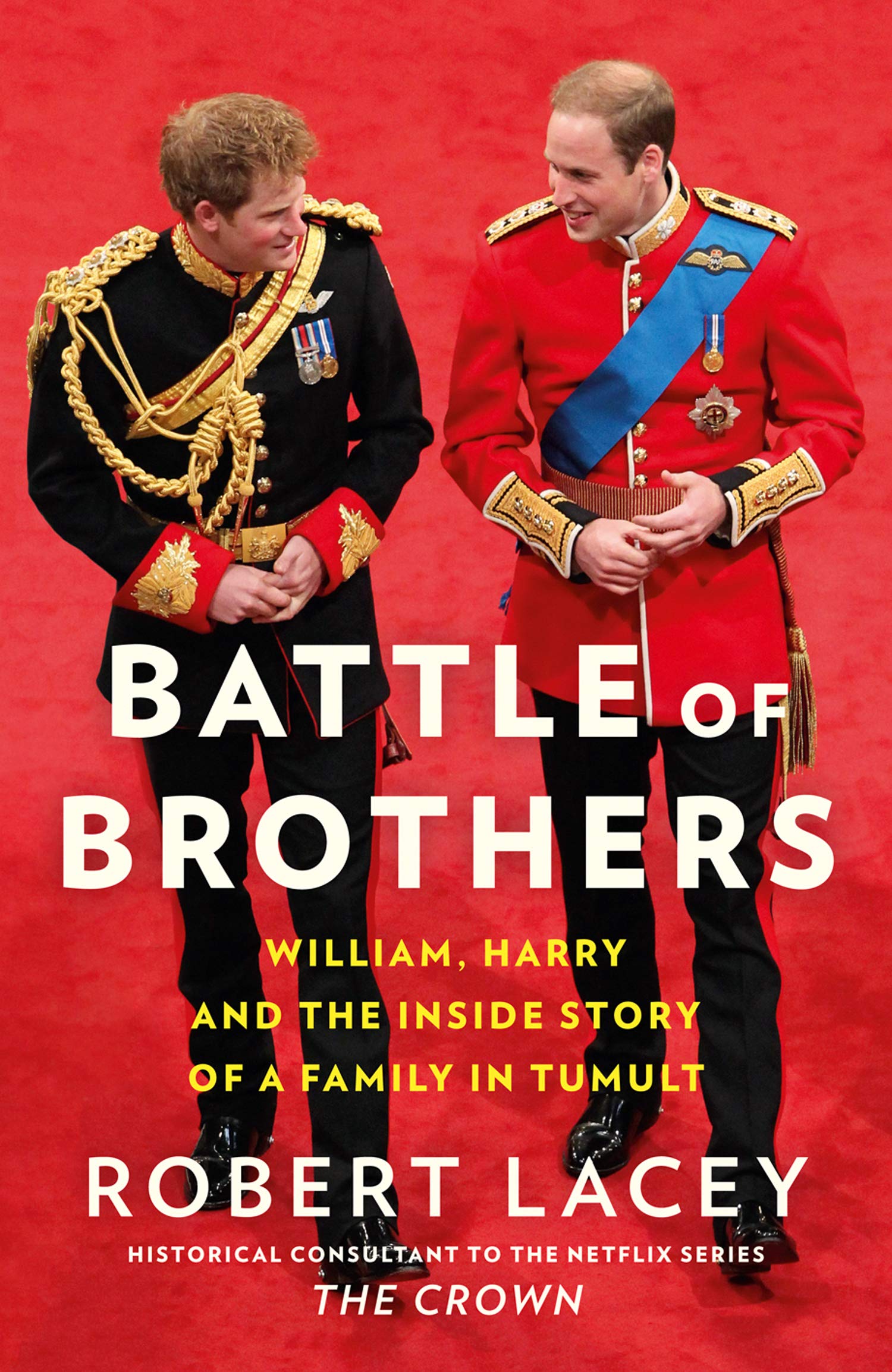 Battle of Brothers: William, Harry and the Inside Story of a Family in Tumult: 9780008424916: Amazon.com: Books