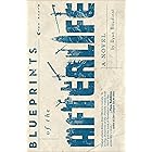 Blueprints of the Afterlife: A Novel