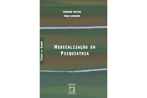 Medicalização em psiquiatria (Portuguese Edition)
