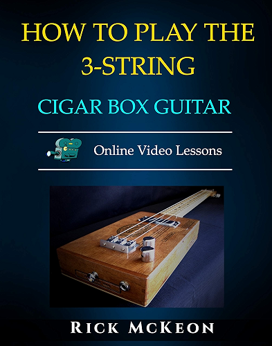 Download How to Play the 3-String Cigar Box Guitar: Fingerpicking the Blues (English Edition) PDF