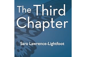 The Third Chapter: Passion, Risk, and Adventure in the 25 Years After 50