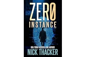 Zero Instance (Relics Singularity Thrillers Book 1)