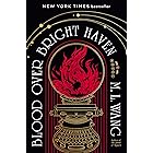 Blood Over Bright Haven: A Novel
