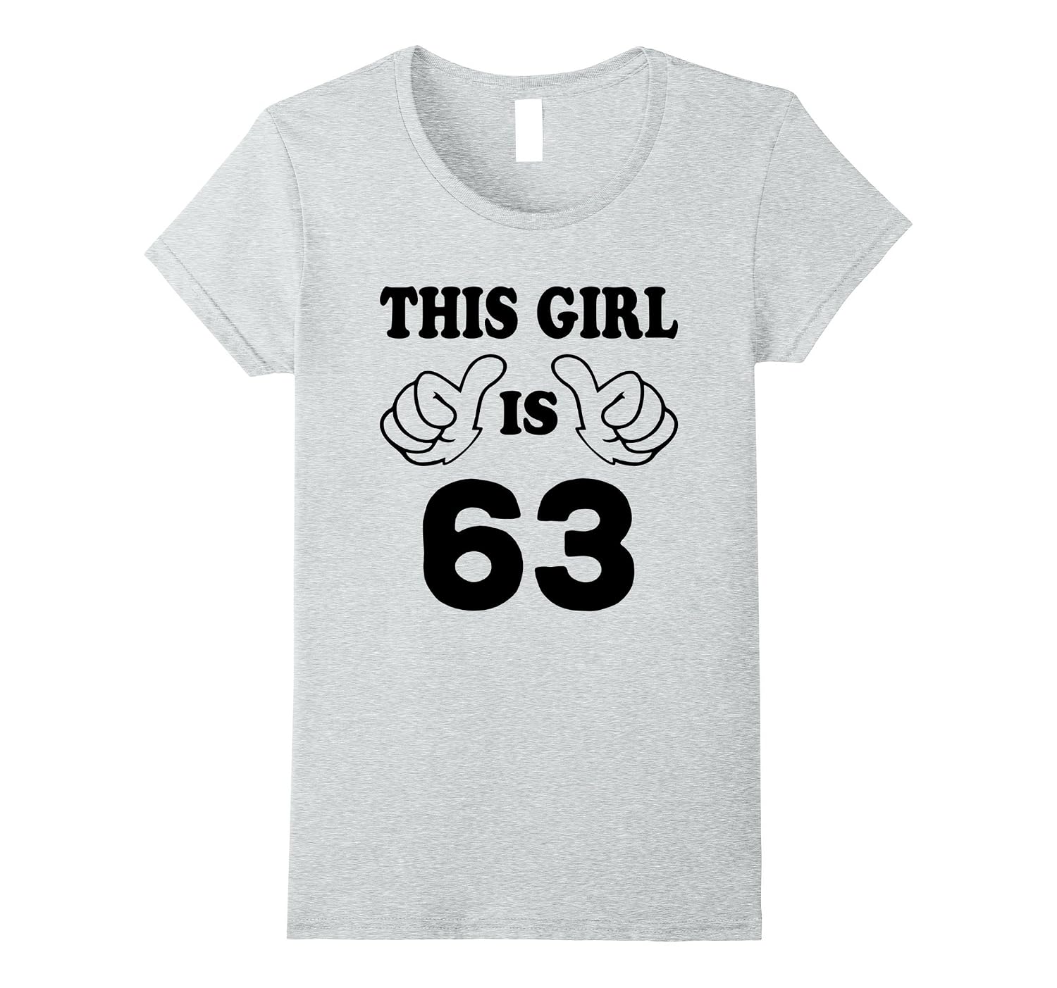 This Girl Is Sixty three 63 Years Old 63rd Birthday Gift Ide 4LVS
