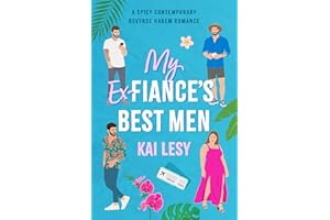 My Ex-Fiance's Best Men: A Contemporary Reverse Harem Romance (Lucky Lady Reverse Harems)