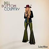 Bell Bottom Country (Vinyl)