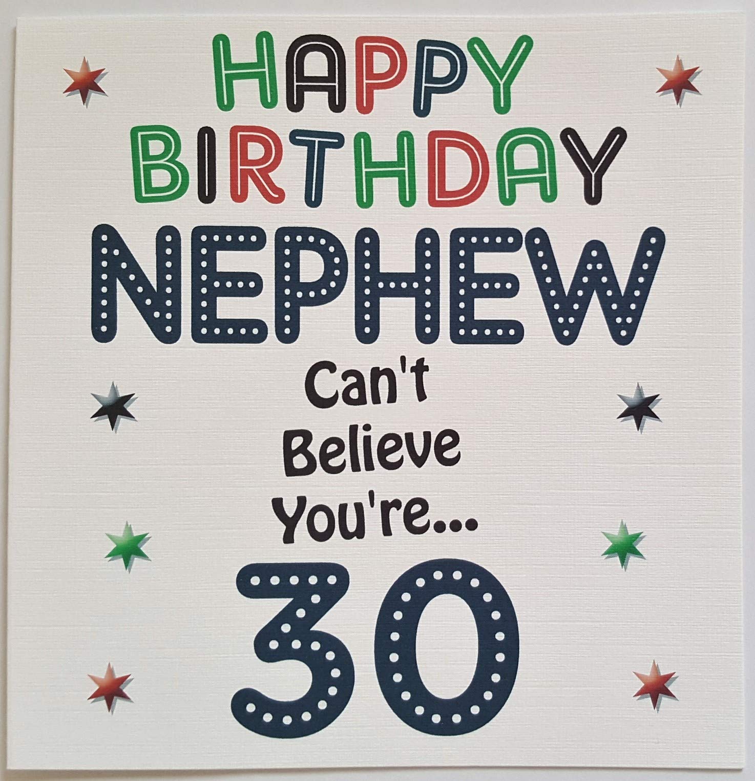 Happy Birthday Card - Nephew- Can't believe you're 30 Handmade