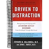 Driven to Distraction (Revised): Recognizing and Coping with Attention Deficit Disorder