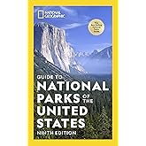 National Geographic Guide to National Parks of the United States 9th Edition