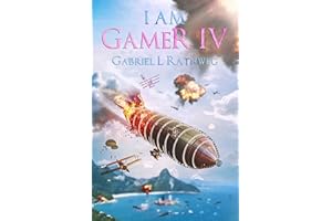 I AM GAMER IV: Book 4