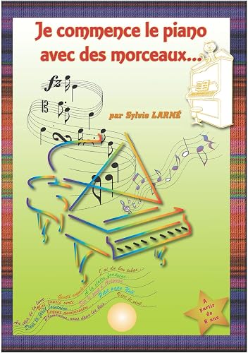 Download JE COMMENCE LE PIANO AVEC DES MORCEAUX à partir de 5 ans PDF