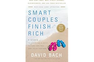 Smart Couples Finish Rich, Revised and Updated: 9 Steps to Creating a Rich Future for You and Your Partner