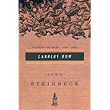 Cannery Row: (Centennial Edition)