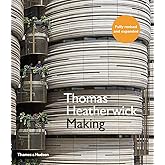 Thomas Heatherwick Making (New ed) /anglais