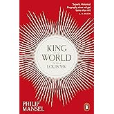 King of the World The Life of Louis XIV (Paperback) /anglais