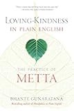 Loving-Kindness in Plain English: The Practice of Metta