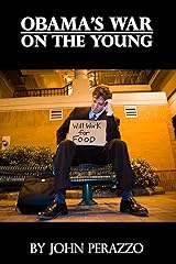 Obama's War on the Young Kindle Edition