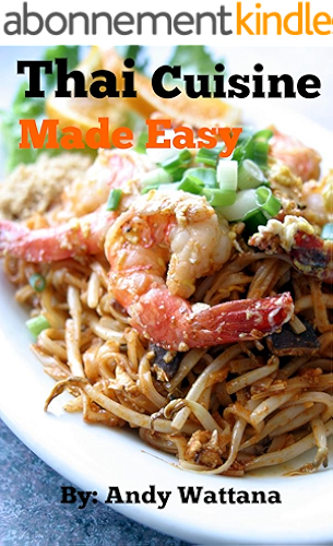 Download Thai Cuisine Made Easy (Easy Thai Recipes Book 1) (English Edition) PDF