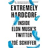 Extremely Hardcore: Inside Elon Musk's Twitter