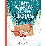 How Winston Delivered Christmas (1) (Alex T. Smith Advent Books)