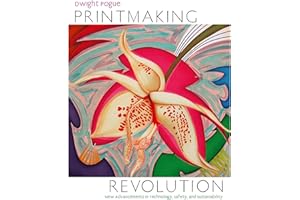 Printmaking Revolution: New Advancements in Technology, Safety, and Sustainability