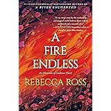 A Fire Endless: A Novel (Elements of Cadence, 2)