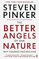 The Better Angels of Our Nature: Why Violence Has Declined