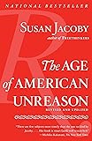 The Age of American Unreason