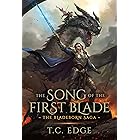 The Song of the First Blade: The Bladeborn Saga, Book One