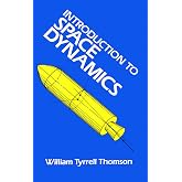 Introduction to Space Dynamics (Dover Books on Aeronautical Engineering)