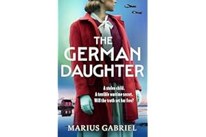 The German Daughter: An absolutely unputdownable and heartbreaking WW2 novel perfect for 2026!