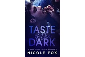 Taste of the Dark: A Billionaire Office Romance (Izotov Bratva Book 1)