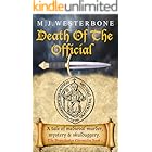 Death Of The Official: Murder and mystery in medieval England (The Draychester Chronicles Book 1 - middle ages crime)