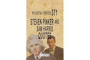 371 Steven Pinker and Sam Harris Quotes: Influential thinkers