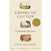 Empire of Cotton: A Global History