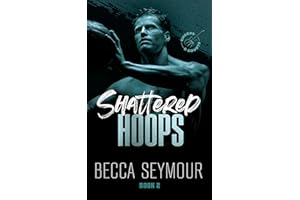 Shattered Hoops (Chords & Courts Book 2)