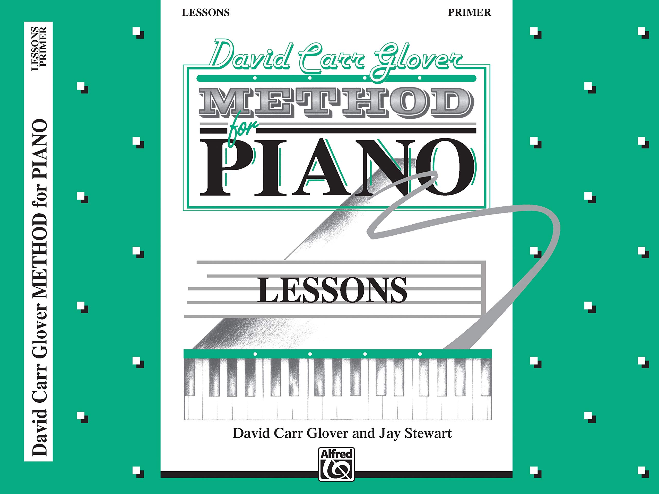 David Carr Glover Method For Piano Lessons: Primer (9780769219790)