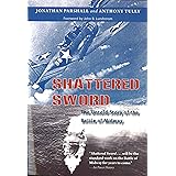 Shattered Sword: The Untold Story of the Battle of Midway