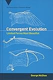 Convergent Evolution: Limited Forms Most Beautiful (Vienna Series in Theoretical Biology)